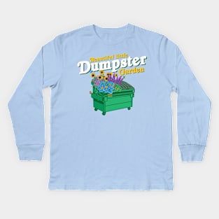 Beautiful Little Dumpster Garden Kids Long Sleeve T-Shirt